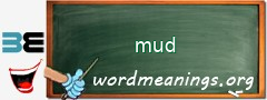 WordMeaning blackboard for mud